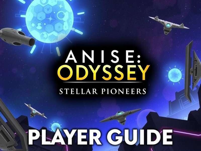Anise Odyssey Stellar Pioneers Player Guide
